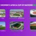 CAF Unveils Six Host Venues For WAFCON 2024 in Morocco