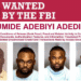 FBI Offers ₦14m Reward For Nigerian Man Fugitive’s Arrest