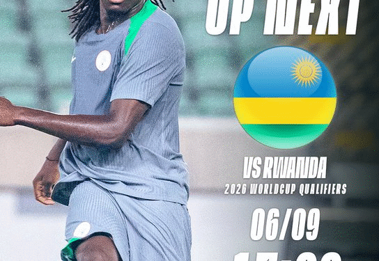 Super Eagles of Nigeria Face Rwanda Today in Must-Win World Cup Qualifier