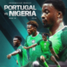 Portugal, Nigeria Set For High-Profile Friendly Today Ahead of World Cup